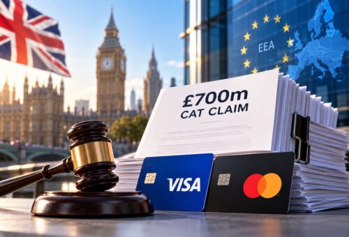 UK Businesses File £700m CAT Claim over Visa and Mastercard EEA Fees