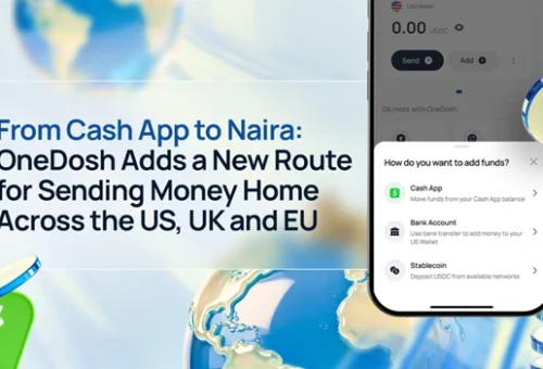 From Cash App to Naira: OneDosh Adds a New Route for Sending Money Home Across the US, UK and EU